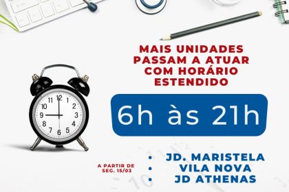 Mais três Unidades de Saúde passam a funcionar até às 21h em Três Lagoas